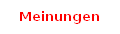 Meinungen